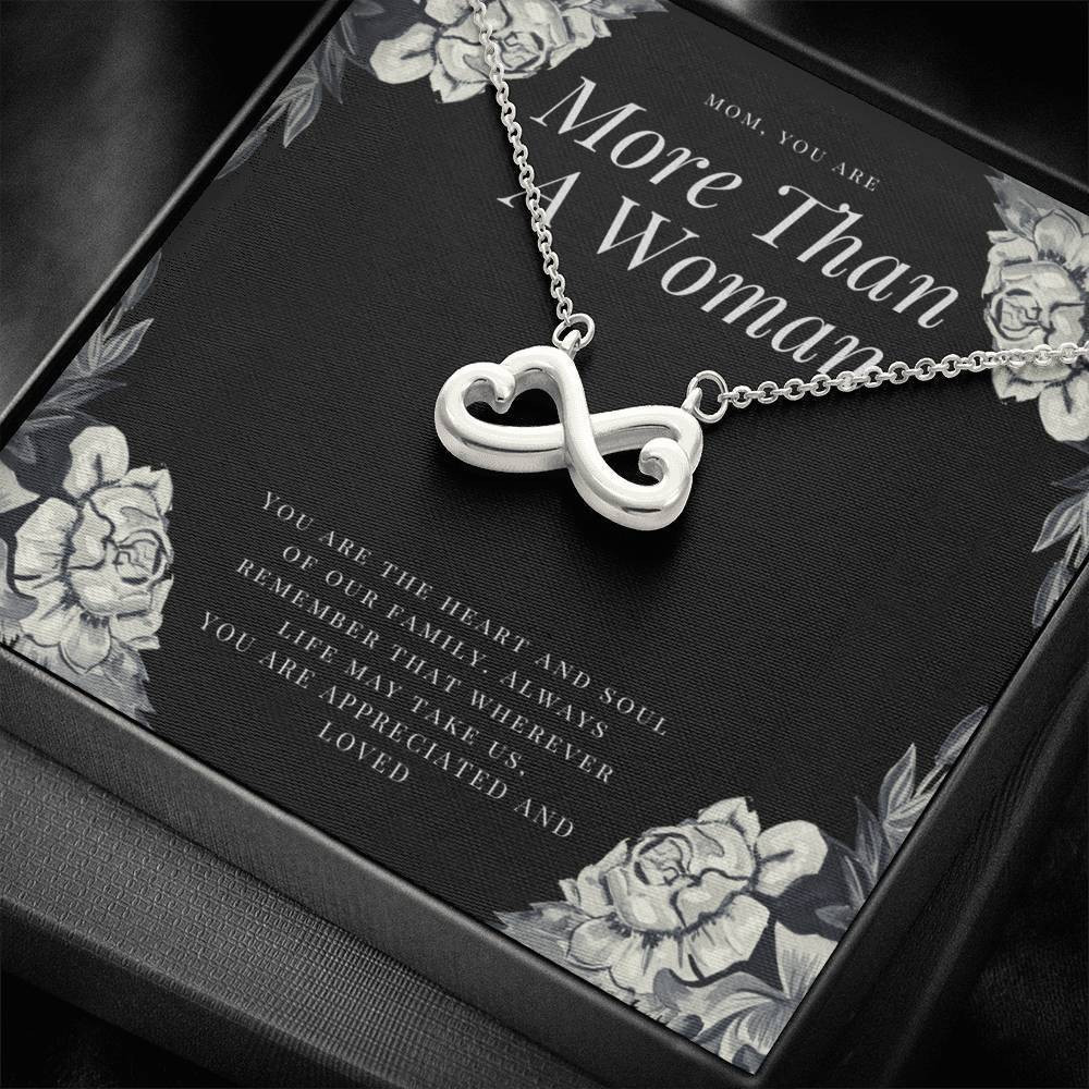 Gift For Mom The Best Mom You’re More Than A Woman Infinity Heart Necklace