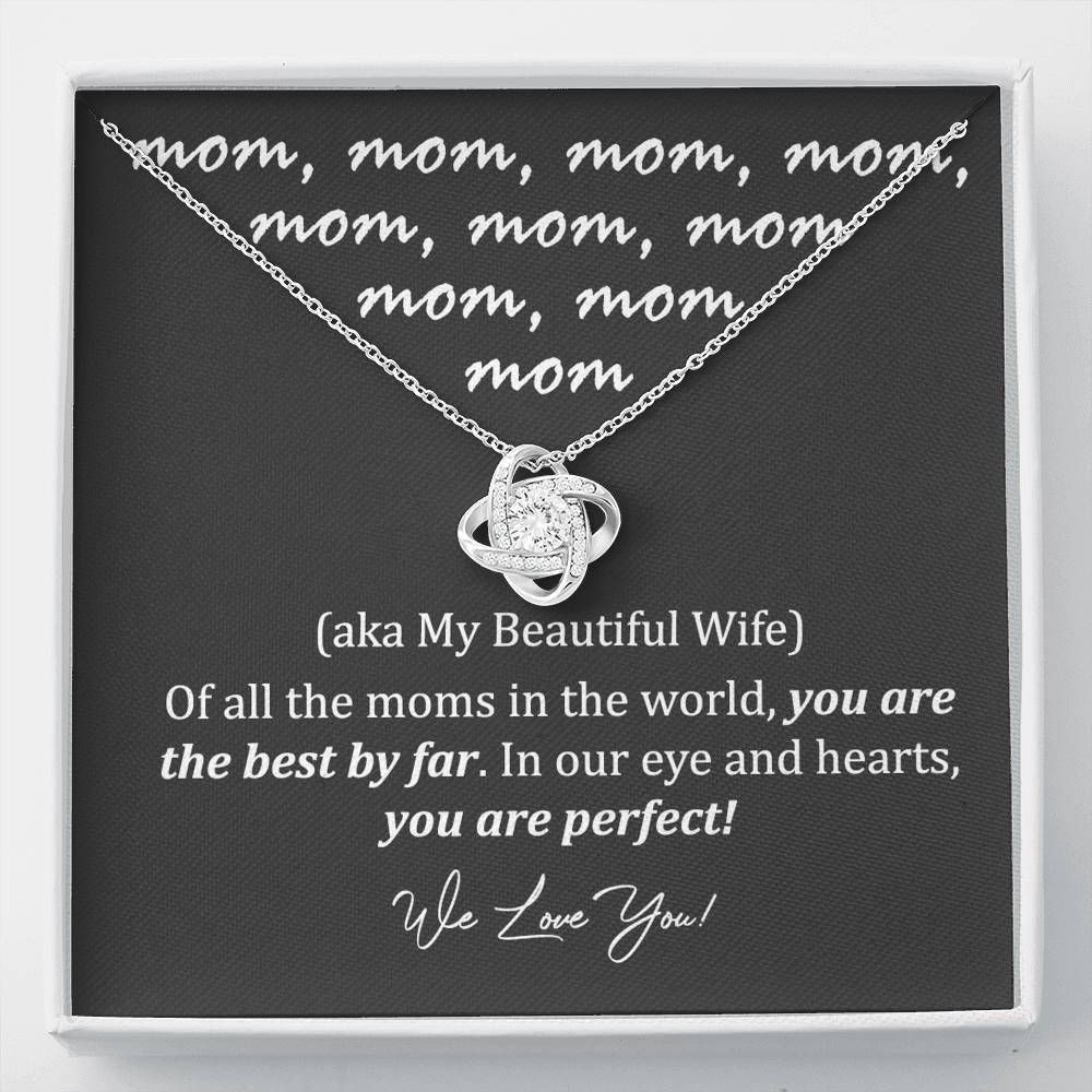 Gift For Mom You Are The Best By Far Love Knot Necklace