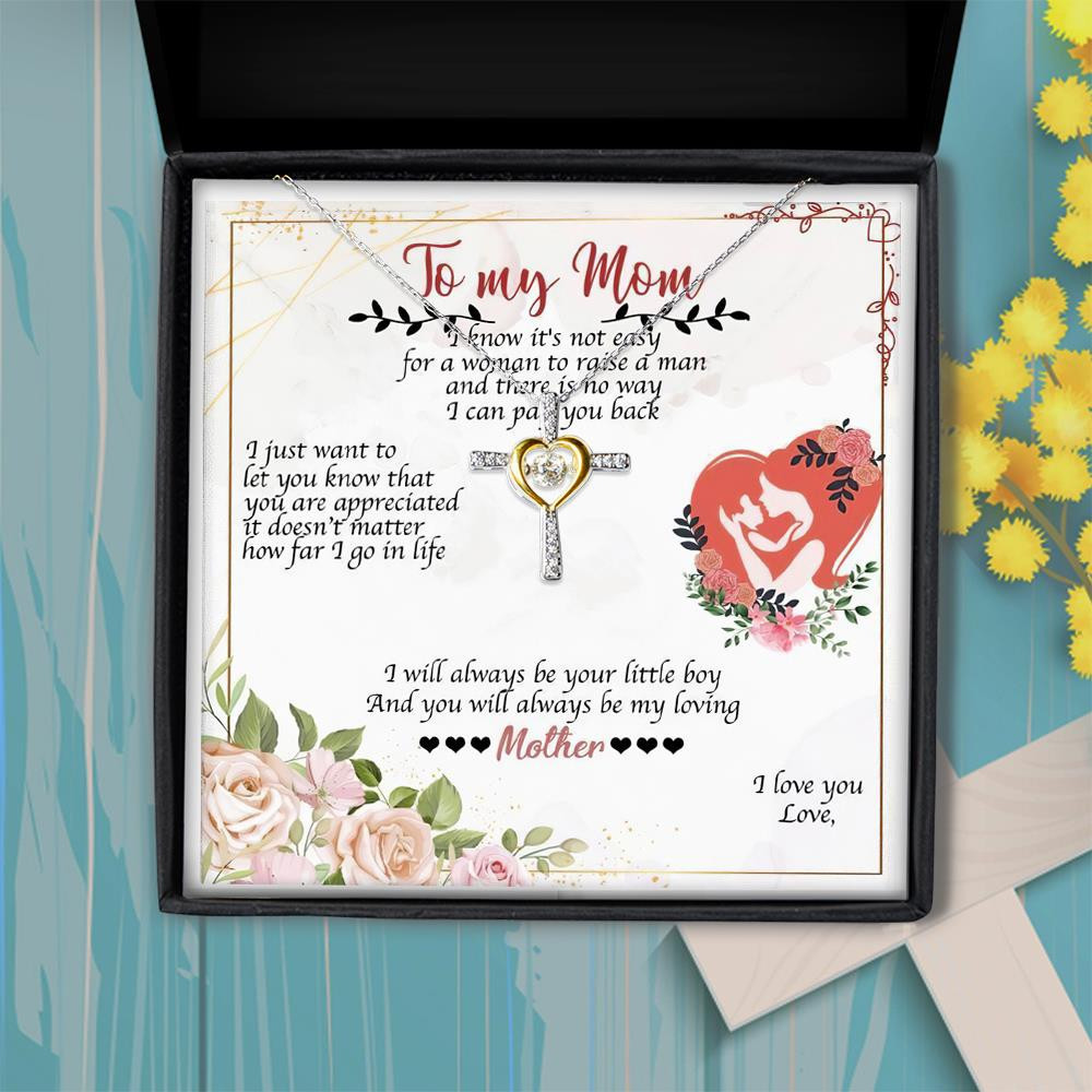 Gift For Mom You Will Always Be My Loving Mother Cross Dancing Necklace