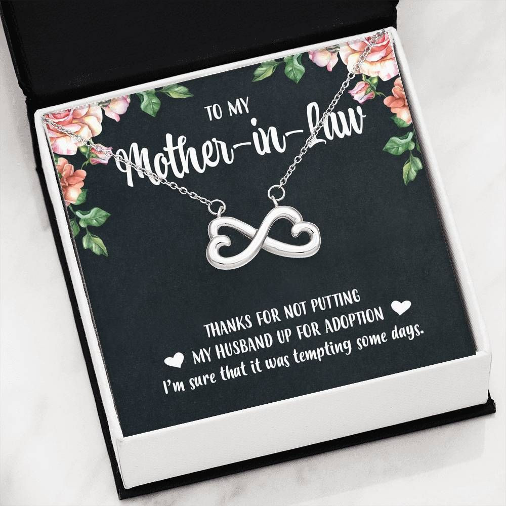 Gift For Mother-in-law Message Infinity Heart Necklace Thanks For Not Putting My Husband Up For Adoption