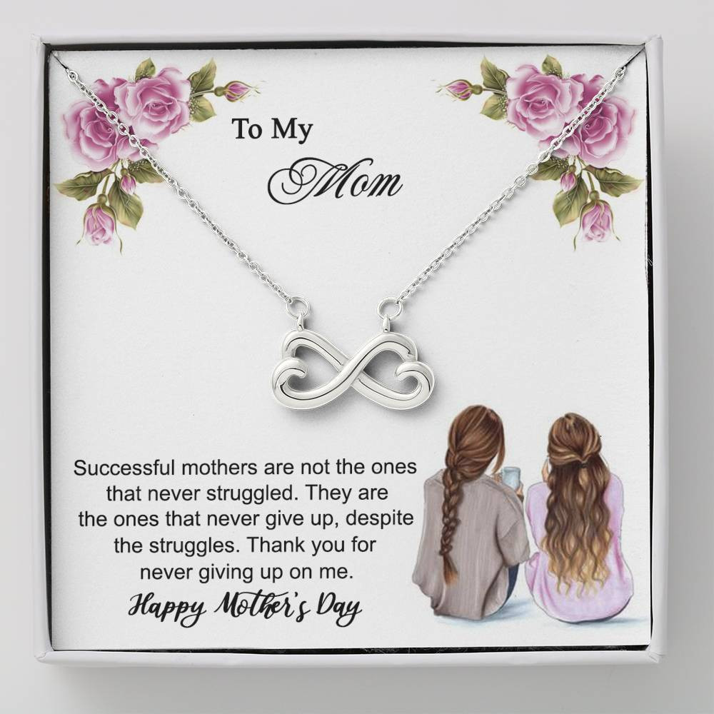 Gift For Mother Infinity Heart Necklace Thank You For Never Giving Up On Me