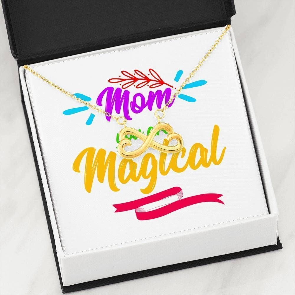 Gift For Mother Mom You Are Magical Infinity Heart Necklace