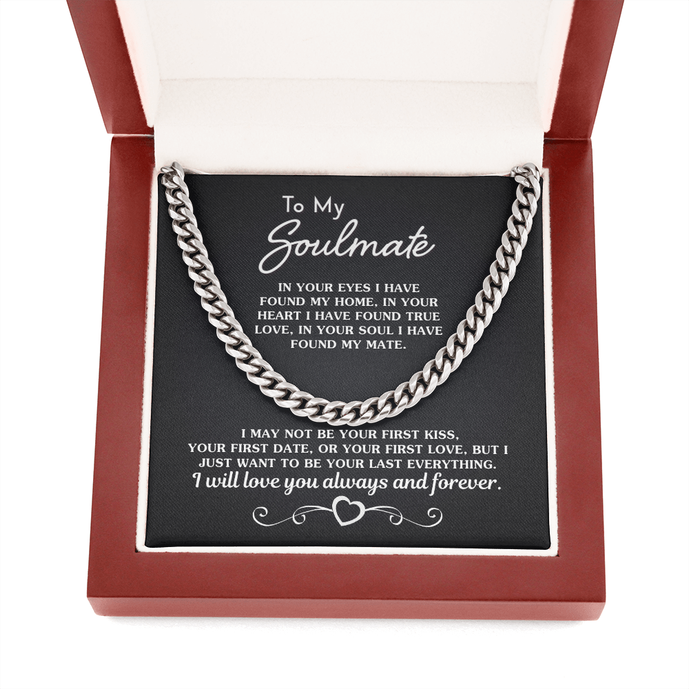 Gift for Soulmate – I Want To Be Your Last Everything Necklace, Necklace for Husband, Boyfriend, Birthday Gift, Anniversary, Father’s Day Gift, Cuban Link Chain