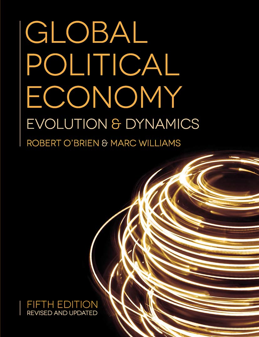 Global Political Economy: Evolution and Dynamics (PDF/EPUB Version)