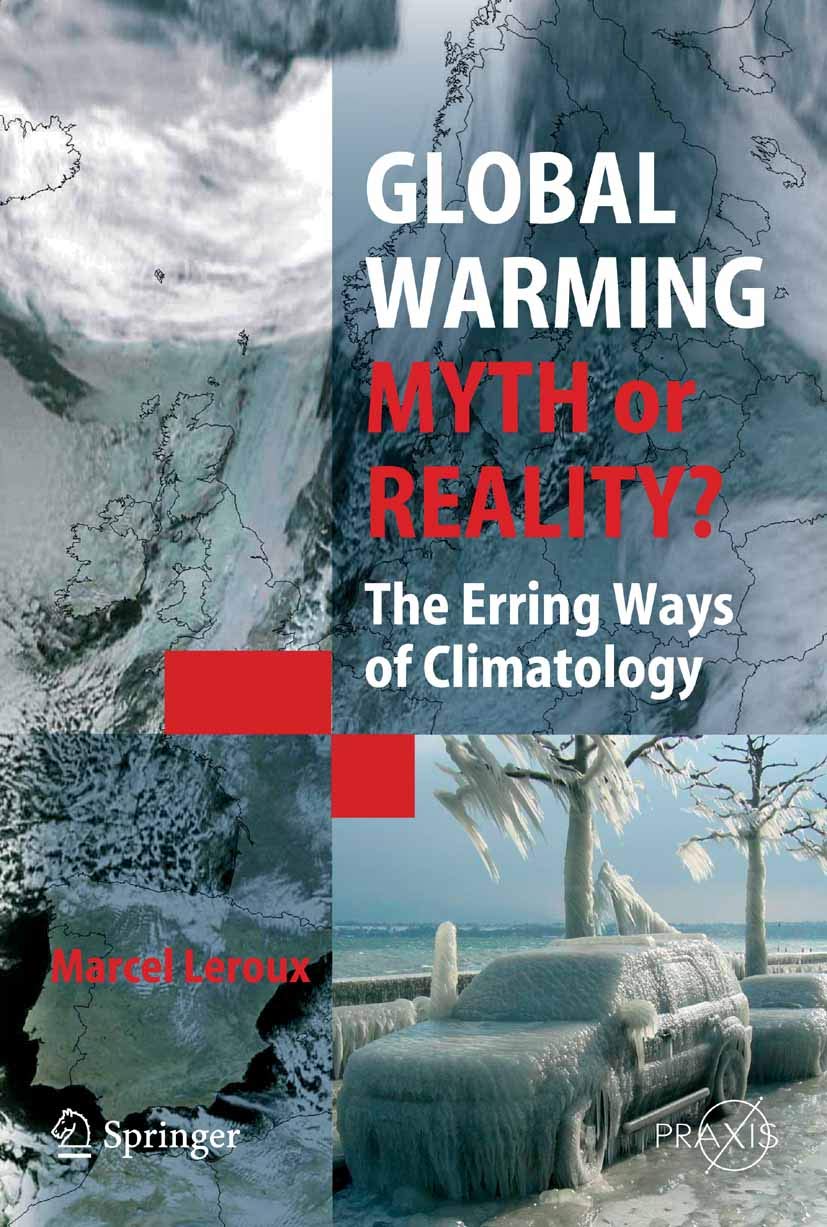 Global Warming - Myth or Reality?: The Erring Ways of Climatology (Springer Praxis Books) (PDF/EPUB Version)