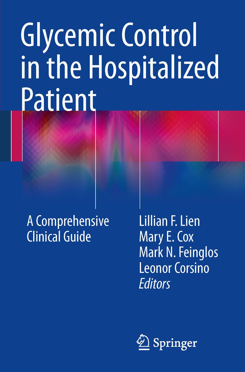 Glycemic Control in the Hospitalized Patient: A Comprehensive Clinical Guide (PDF/EPUB Version)