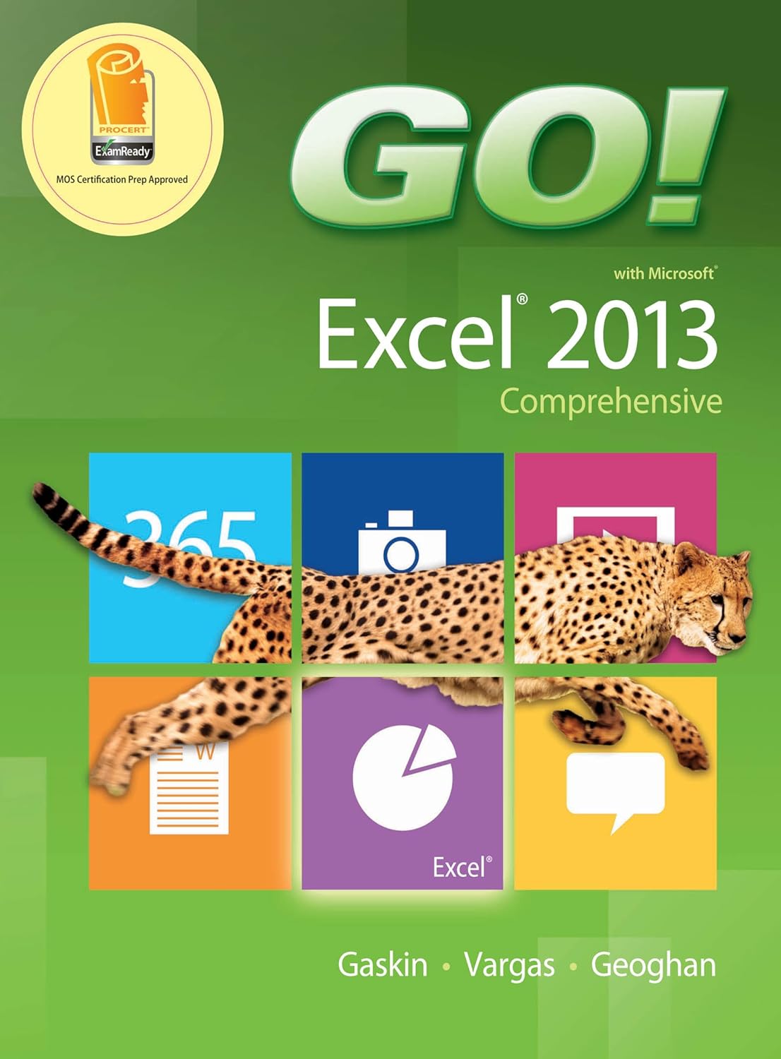 GO! with Microsoft Excel 2013 Comprehensive (2-downloads) (PDF/EPUB Version)