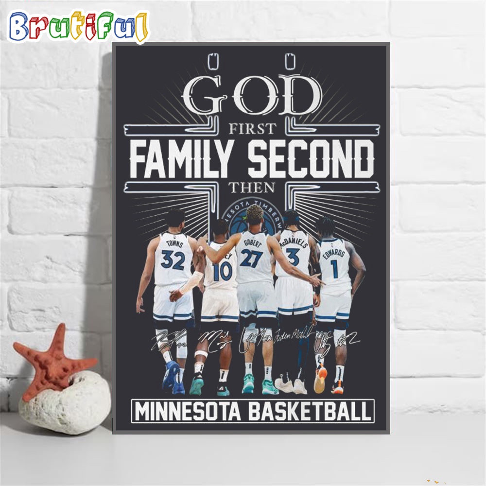 God First Family Second Then Minnesota Basketball Wall Art Poster Canvas