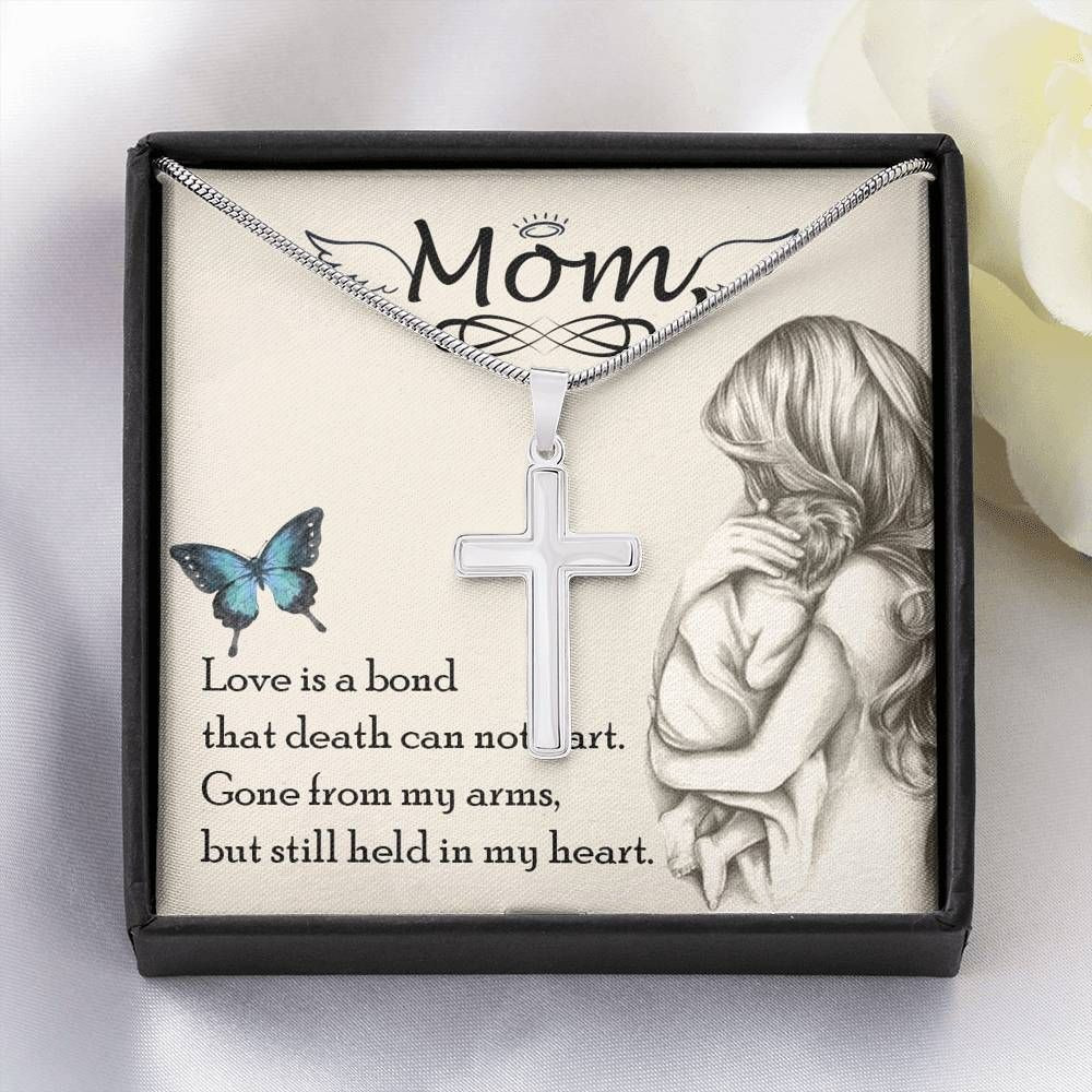 Gone From My Arms But Still Held In My Heart Cross Necklace Gift For Mom
