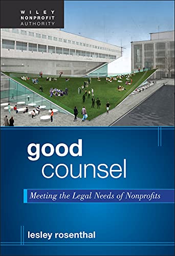 Good Counsel: Meeting the Legal Needs of Nonprofits (PDF/EPUB Version)