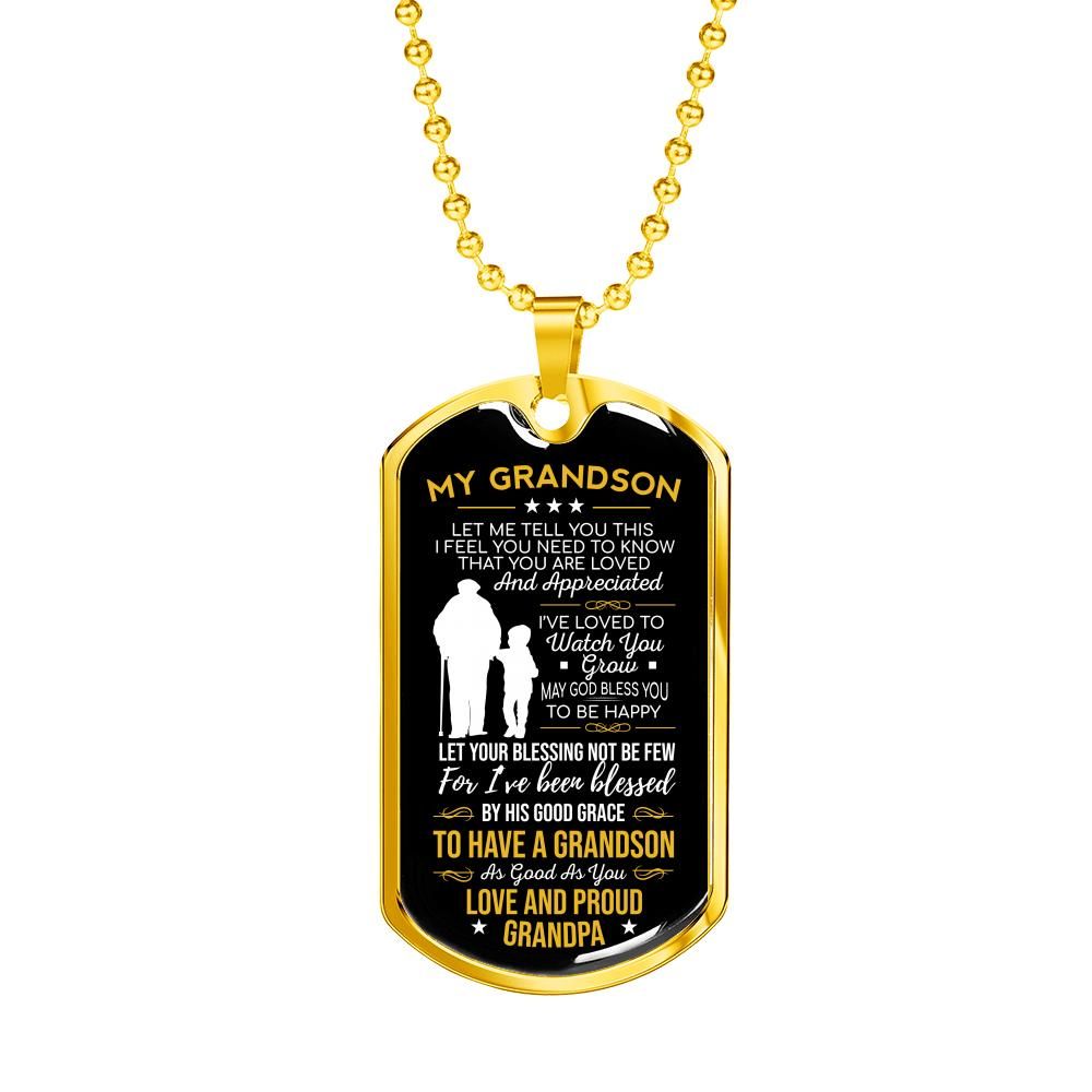 Grandson Inspirational Let Me Tell You This Grandpa Dog Tag Necklace