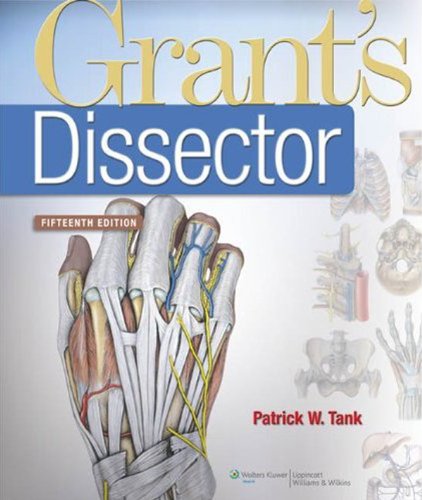 Grant's Dissector (Tank, Grant's Dissector) (PDF/EPUB Version)