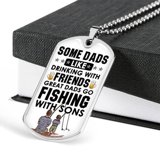 Great Dads Go Fishing With Sons Dog Tag Necklace Gift For Daddy