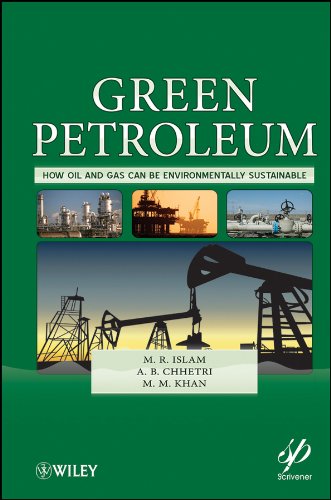 Green Petroleum: How Oil and Gas Can Be Environmentally Sustainable (PDF/EPUB Version)