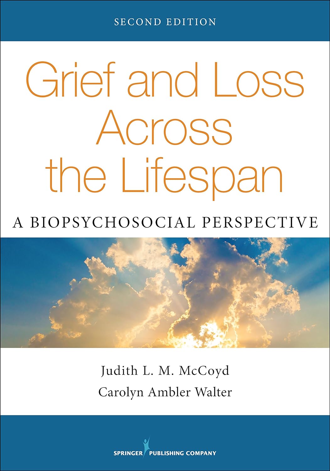 Grief and Loss Across the Lifespan: A Biopsychosocial Perspective (PDF/EPUB Version)