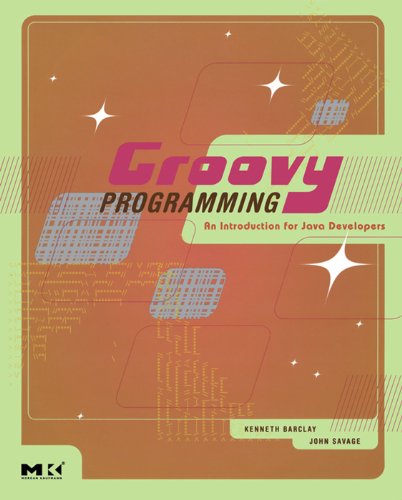 Groovy Programming: An Introduction for Java Developers (PDF/EPUB Version)