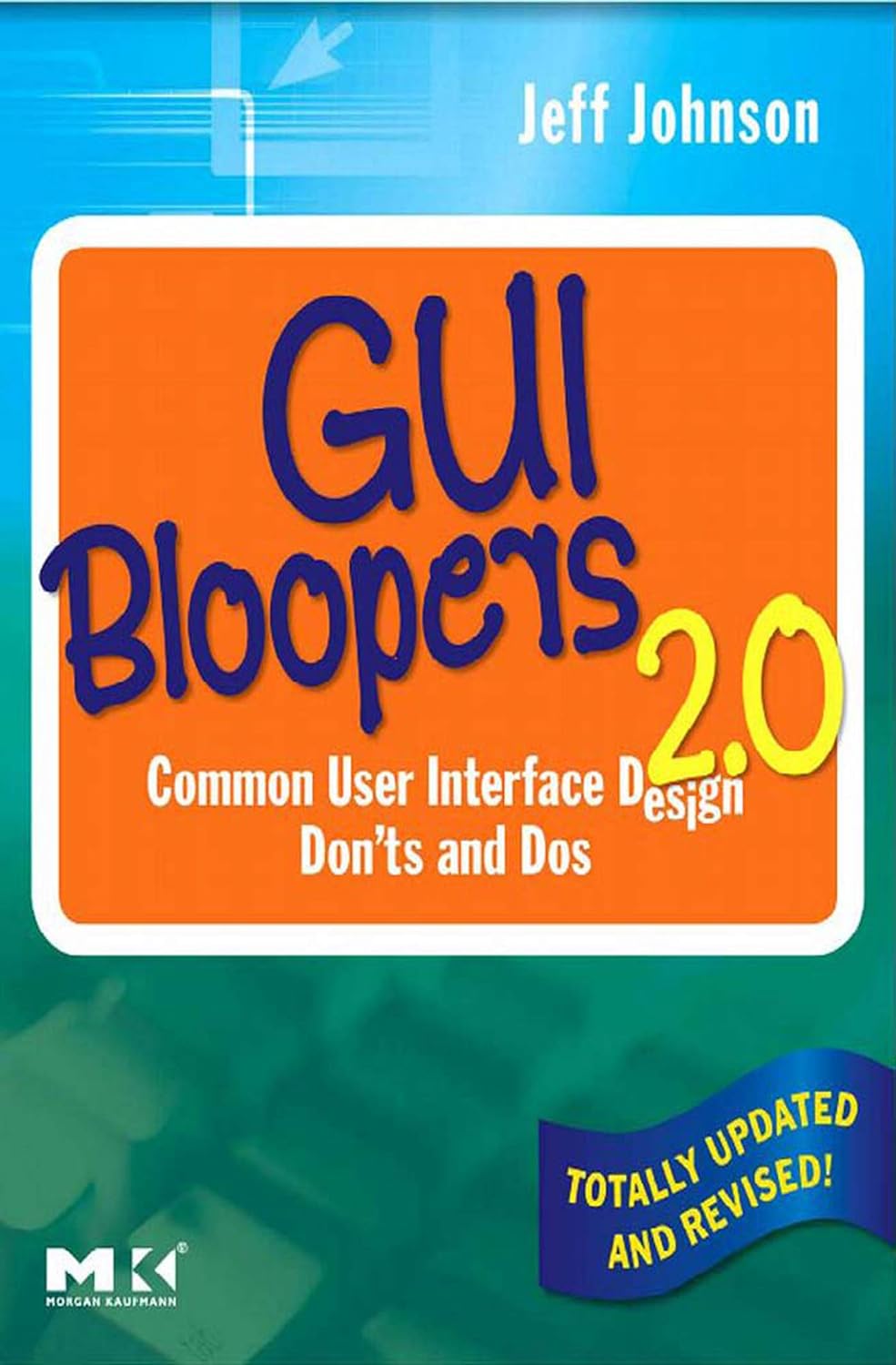 GUI Bloopers 2.0: Common User Interface Design Don'ts and Dos (Interactive Technologies) (PDF/EPUB Version)
