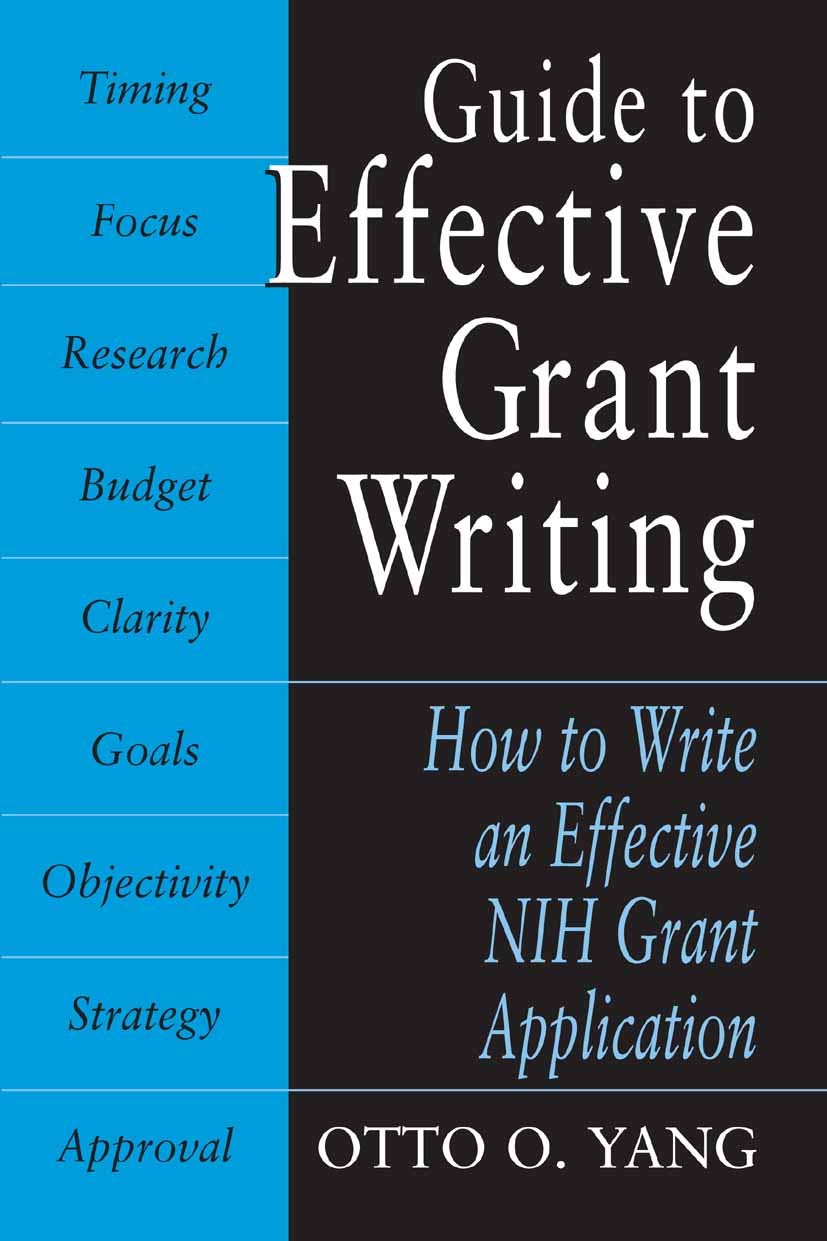 Guide to Effective Grant Writing: How to Write a Successful NIH Grant Application (PDF/EPUB Version)