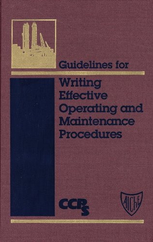 Guidelines for Writing Effective Operating and Maintenance Procedures (PDF/EPUB Version)