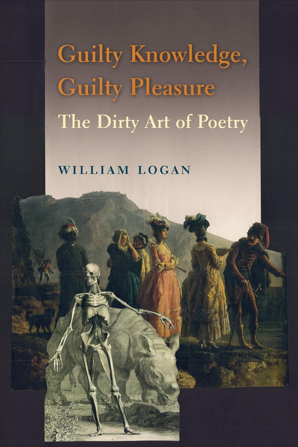 Guilty Knowledge, Guilty Pleasure: The Dirty Art of Poetry (PDF/EPUB Version)