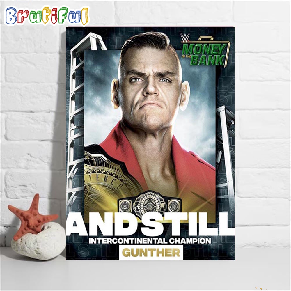 Gunther And Still Intercontinental Champion At WWE Money In The Bank Wall Art Poster Canvas