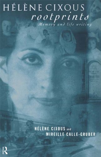 Hélène Cixous, Rootprints: Memory and Life Writing (PDF/EPUB Version)
