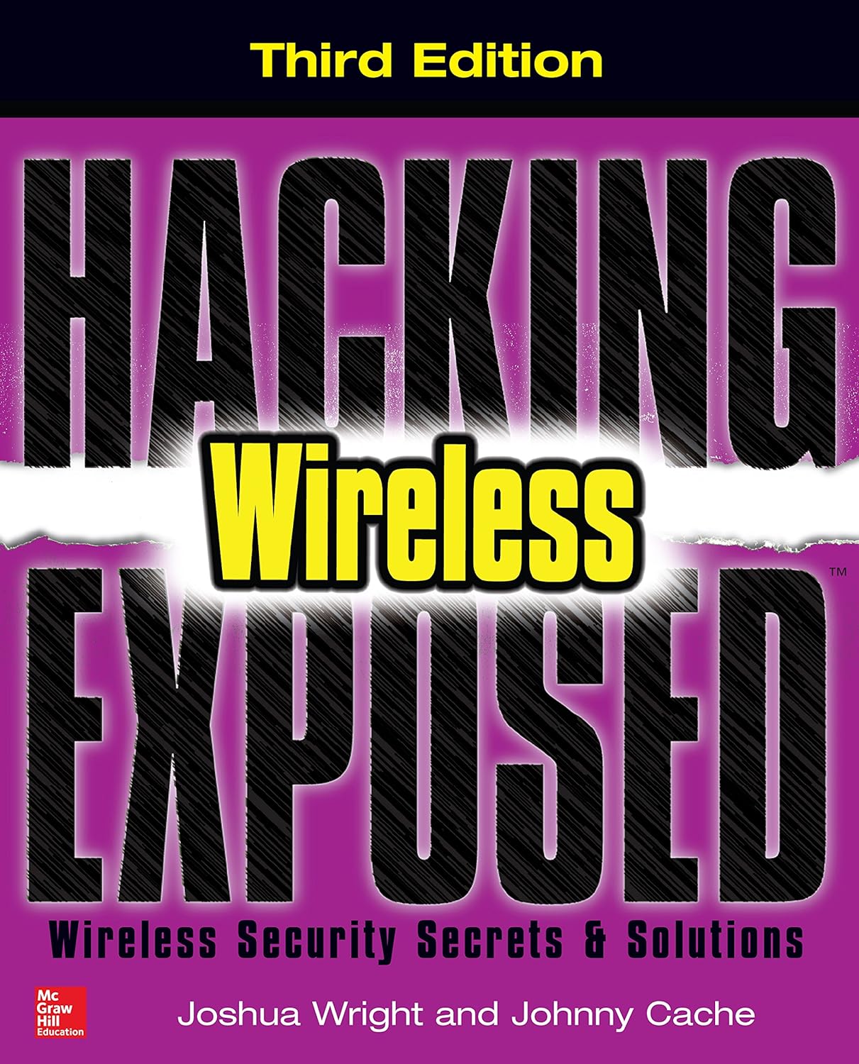 Hacking Exposed Wireless, Third Edition: Wireless Security Secrets & Solutions (PDF/EPUB Version)