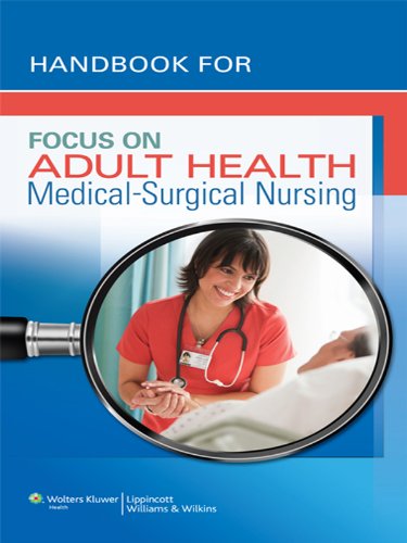 Handbook for Focus on Adult Health: Medical-Surgical Nursing (PDF/EPUB Version)