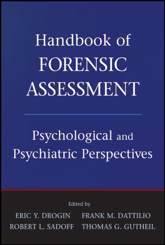 Handbook of Forensic Assessment: Psychological and Psychiatric Perspectives (PDF/EPUB Version)