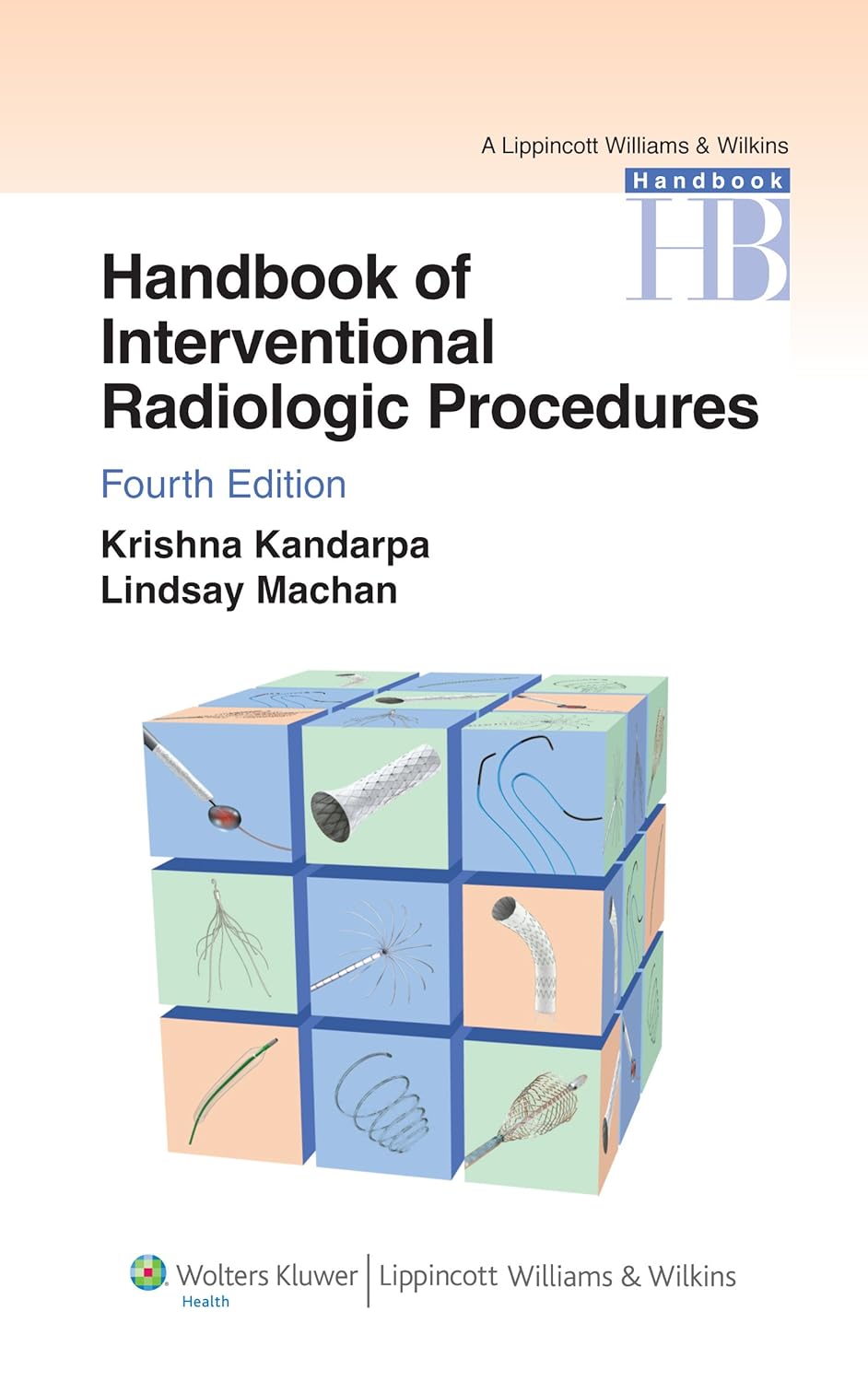 Handbook of Interventional Radiologic Procedures (Lippincott Williams & Wilkins Handbook Series) (PDF/EPUB Version)
