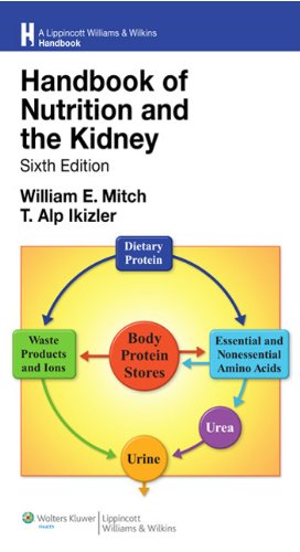 Handbook of Nutrition and the Kidney (Lippincott Williams & Wilkins Handbook Series) (PDF/EPUB Version)