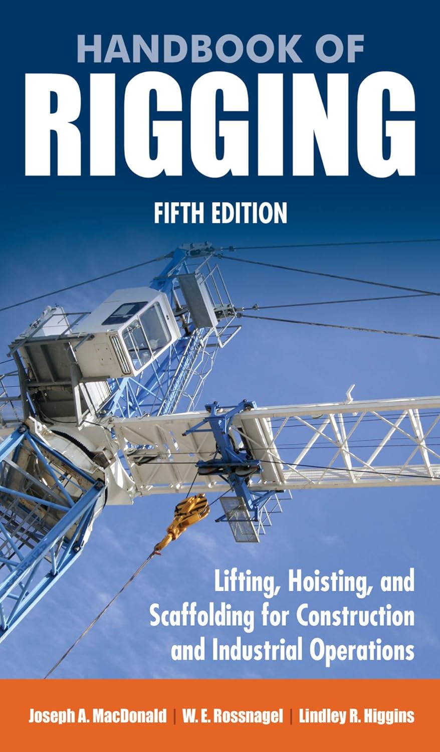 Handbook of Rigging 5E (PB): For Construction and Industrial Operations (PDF/EPUB Version)