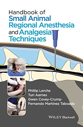 Handbook of Small Animal Regional Anesthesia and Analgesia Techniques (PDF/EPUB Version)