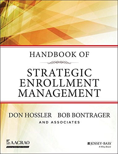 Handbook of Strategic Enrollment Management (Jossey-Bass Higher and Adult Education (Hardcover)) (PDF/EPUB Version)