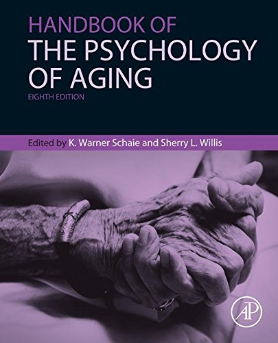 Handbook of the Psychology of Aging (Handbooks of Aging) (PDF/EPUB Version)