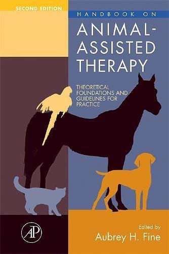 Handbook on Animal-Assisted Therapy: Theoretical Foundations and Guidelines for Practice (PDF/EPUB Version)