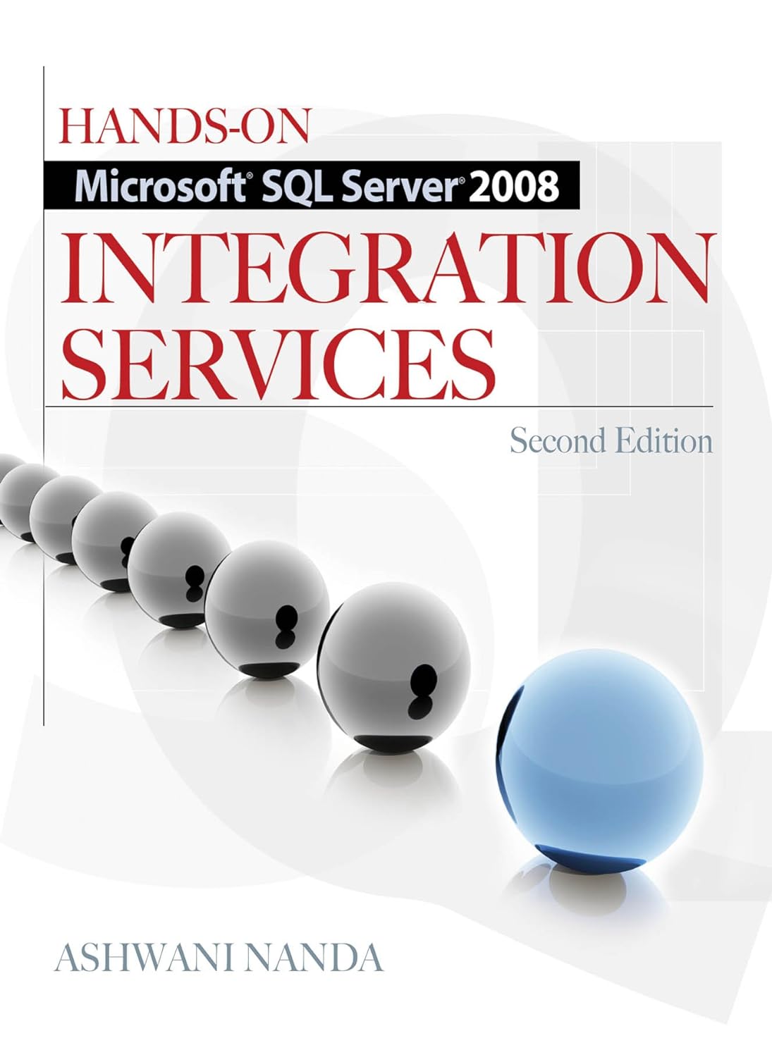 Hands-On Microsoft SQL Server 2008 Integration Services, Second Edition (PDF/EPUB Version)
