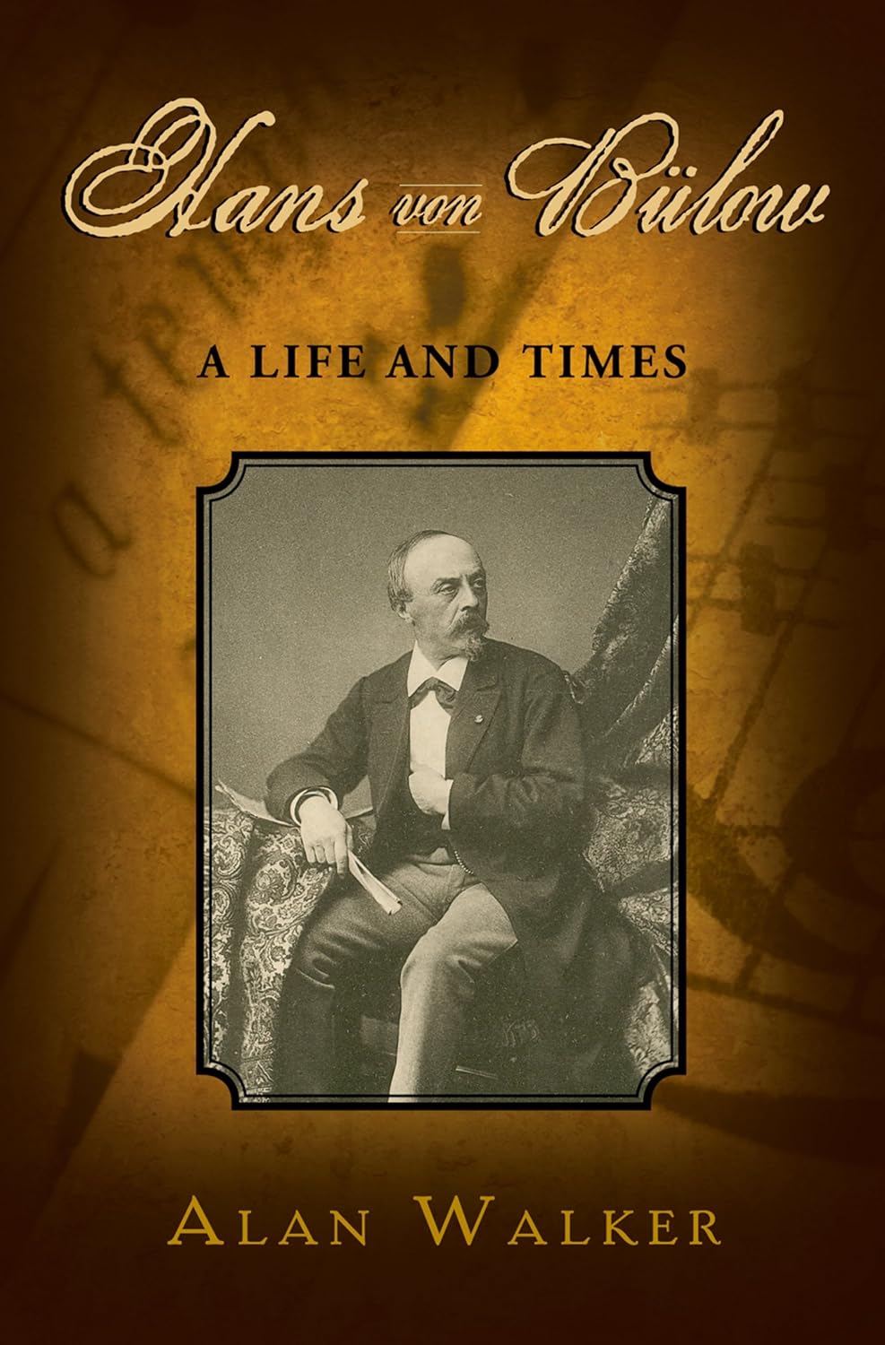 Hans Von B"ulow: A Life and Times (PDF/EPUB Version)
