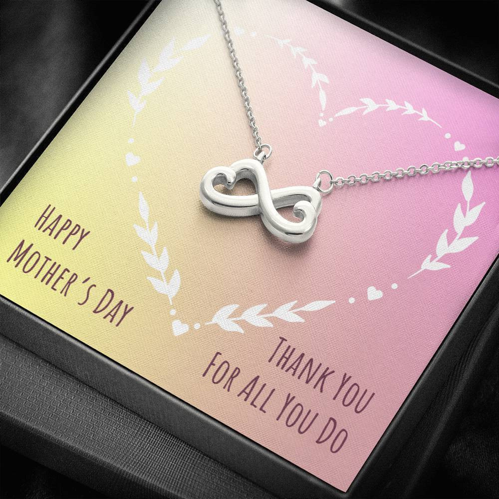 Happy Mother’s Day Gift For Mom Infinity Heart Necklace Thank You For All You Do
