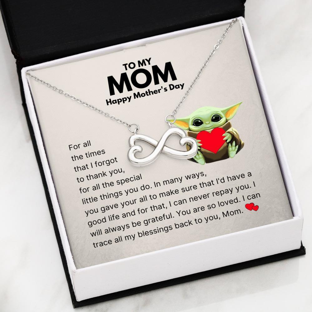 Happy Mother’s Day Infinity Heart Necklace Gift For Mom For I Forgot To Thank You