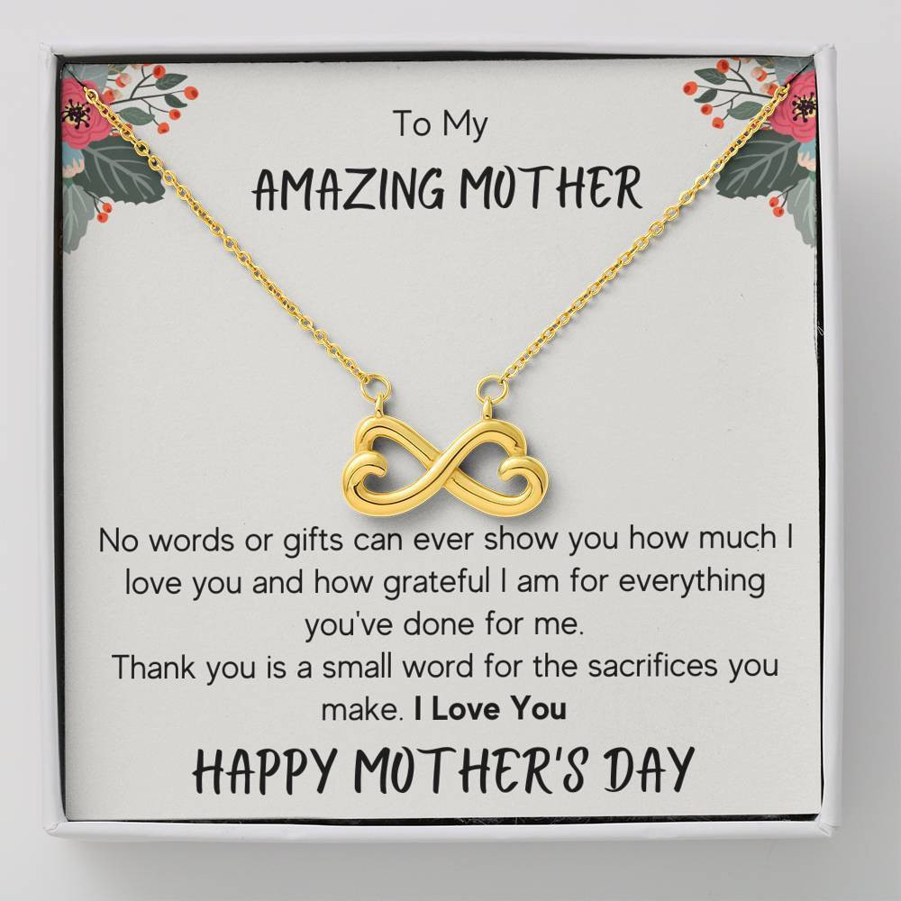 Happy Mother’s Day Infinity Heart Necklace Gift For Mother No Words Or Gifts Can Ever Show