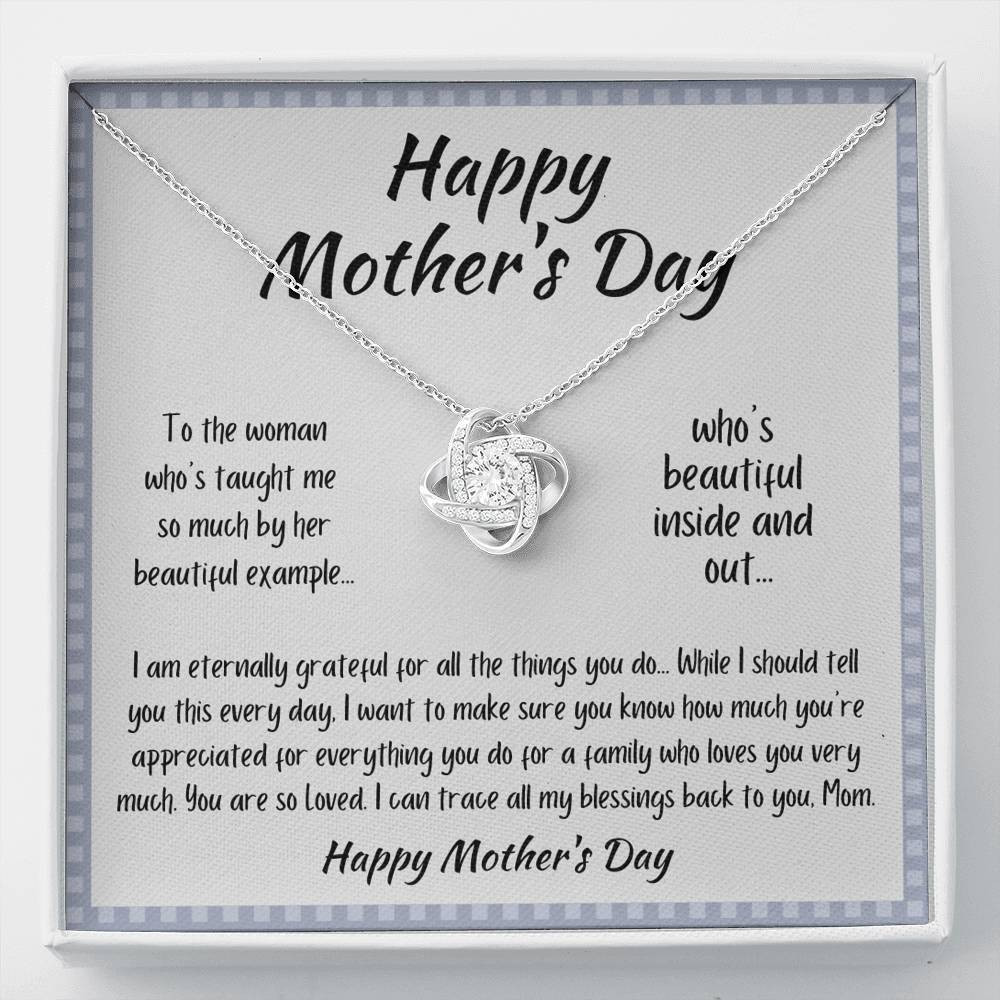 Happy Mother’s Day Love Knot Necklace Gift For Mom Trace All My Blessings Back To You