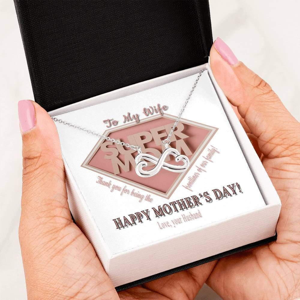 Happy Mother’s Day To My Super Mom Infinity Heart Necklace Gift For Mom
