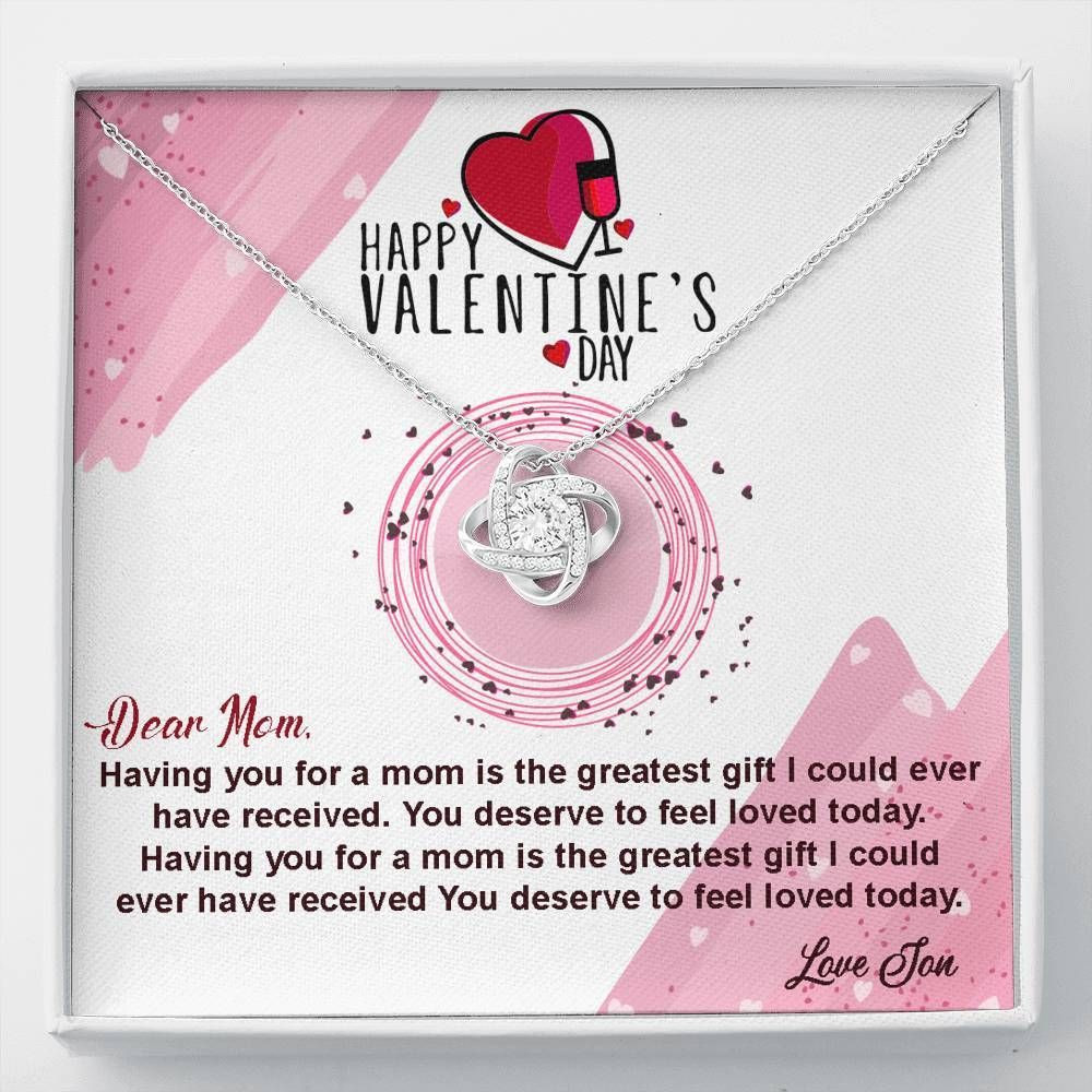 Happy Valentine’s Day Love Knot Necklace Gift For Mom From Son The Greatest Gift