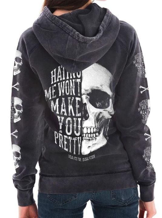 Hating Me Wont Make You Pretty Skull Print Hoodie
