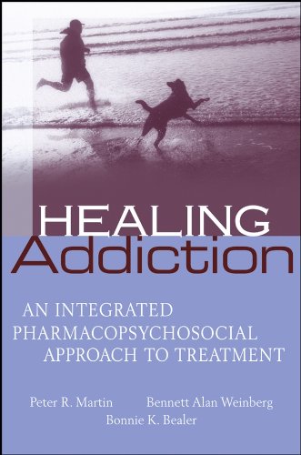 Healing Addiction: An Integrated Pharmacopsychosocial Approach to Treatment (PDF/EPUB Version)
