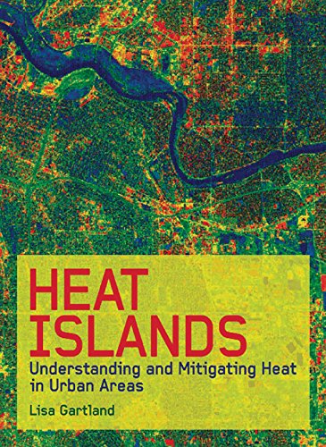 Heat Islands: Understanding and Mitigating Heat in Urban Areas (PDF/EPUB Version)