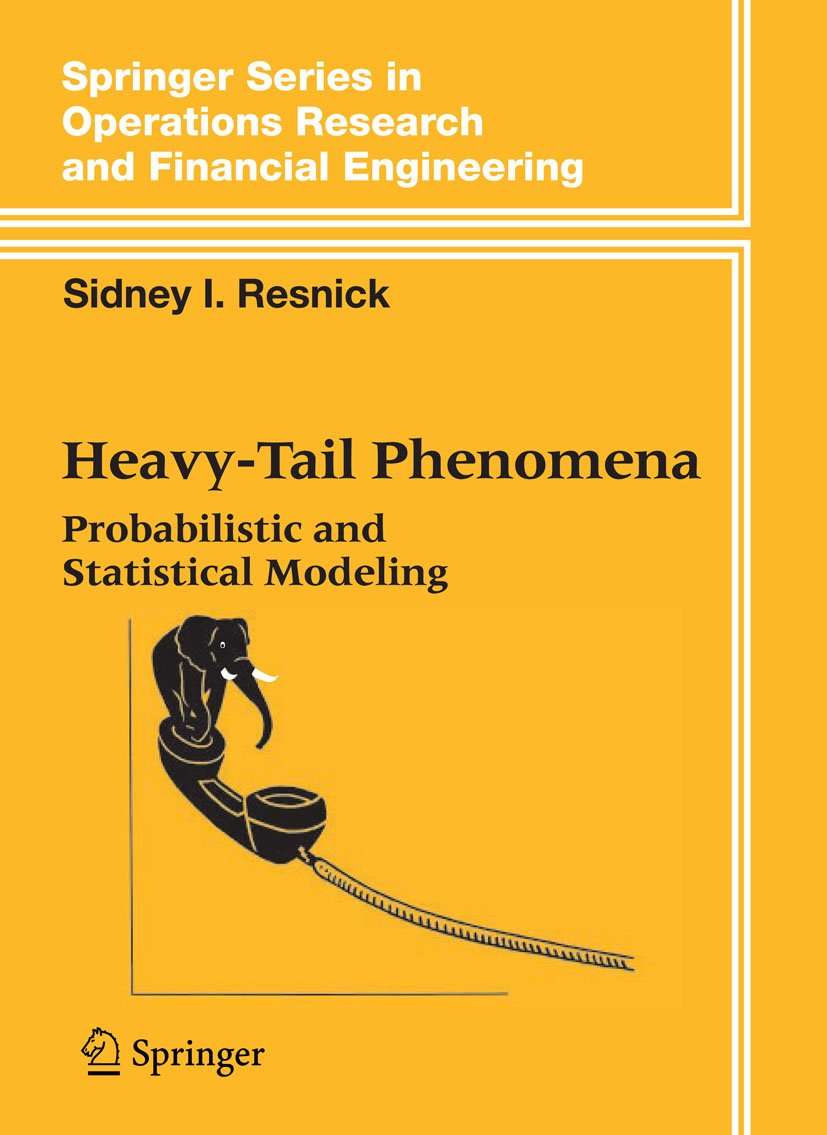 Heavy-Tail Phenomena: Probabilistic and Statistical Modeling (Springer Series in Operations Research and Financial Engineering) (PDF/EPUB Version)