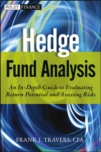 Hedge Fund Analysis: An In-Depth Guide to Evaluating Return Potential and Assessing Risks (Wiley Finance) (PDF/EPUB Version)