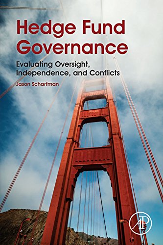 Hedge Fund Governance: Evaluating Oversight, Independence, and Conflicts (PDF/EPUB Version)